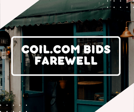 Coil.com bids farewell